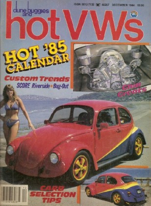 DUNE BUGGIES & HOT VW'S 1984 DEC - NEW VWs, KURT RAMSIERs EARLY COLLECTION*